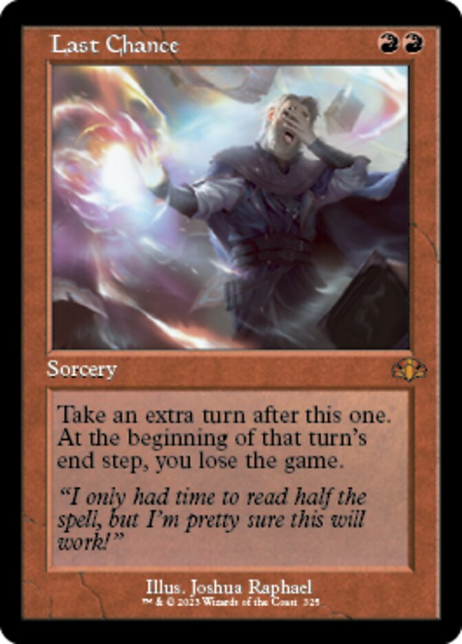 Last Chance (Retro) [Dominaria Remastered] | Galactic Gamez