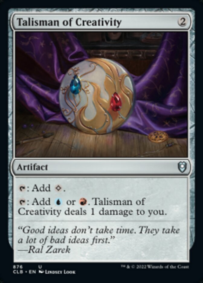 Talisman of Creativity [Commander Legends: Battle for Baldur's Gate] | Galactic Gamez