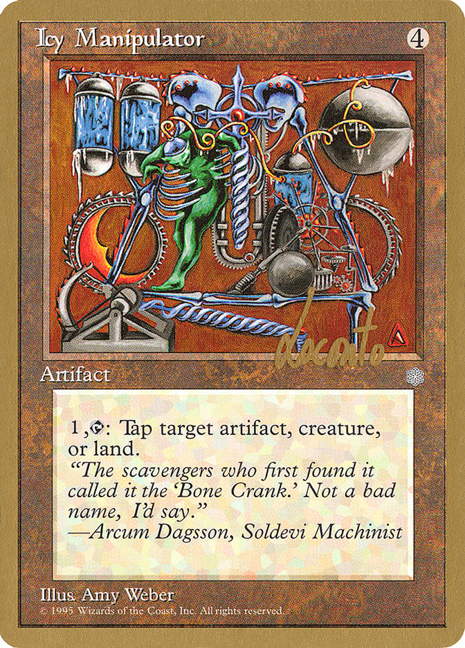 Icy Manipulator (Michael Loconto) [Pro Tour Collector Set] | Galactic Gamez