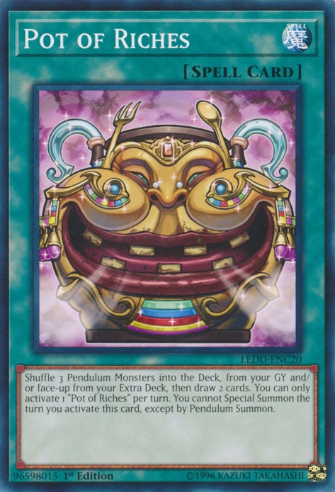 Pot of Riches [LEDD-ENC20] Common | Galactic Gamez