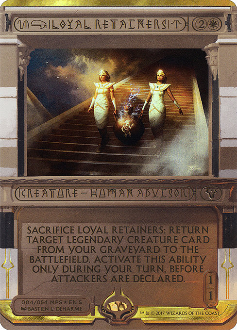 Loyal Retainers [Amonkhet Invocations] | Galactic Gamez
