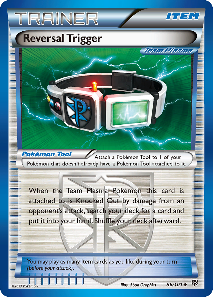 Reversal Trigger (86/101) [Black & White: Plasma Blast] | Galactic Gamez