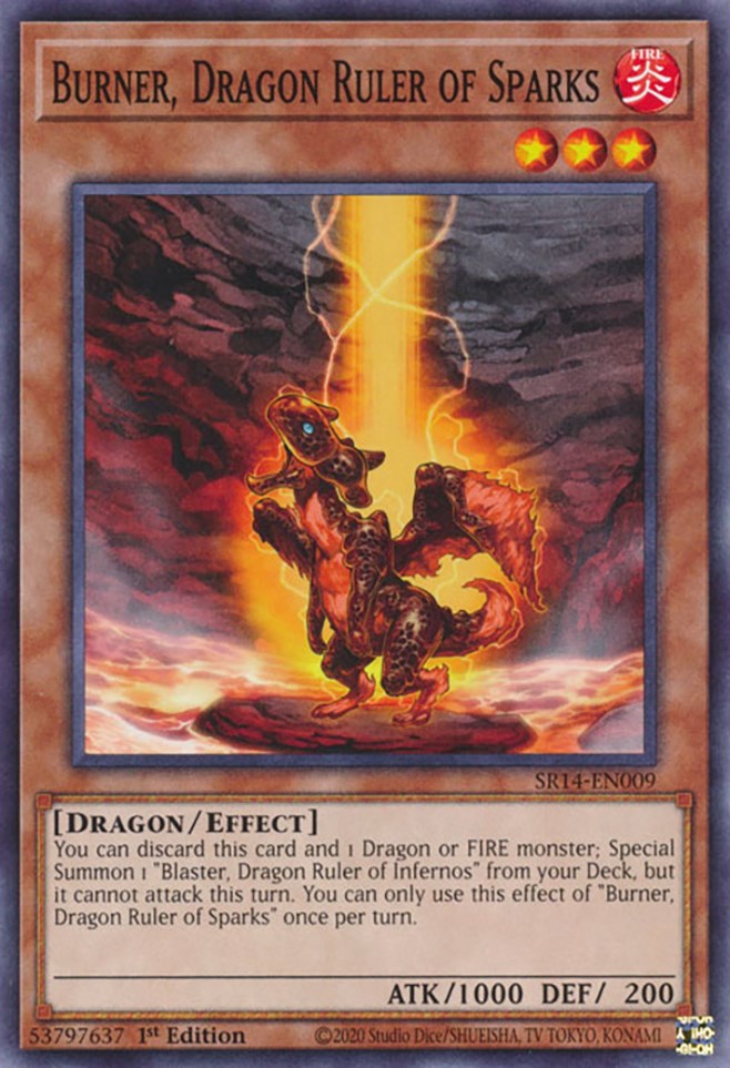 Burner, Dragon Ruler of Sparks [SR14-EN009] Common | Galactic Gamez