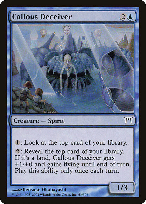 Callous Deceiver [Champions of Kamigawa] | Galactic Gamez