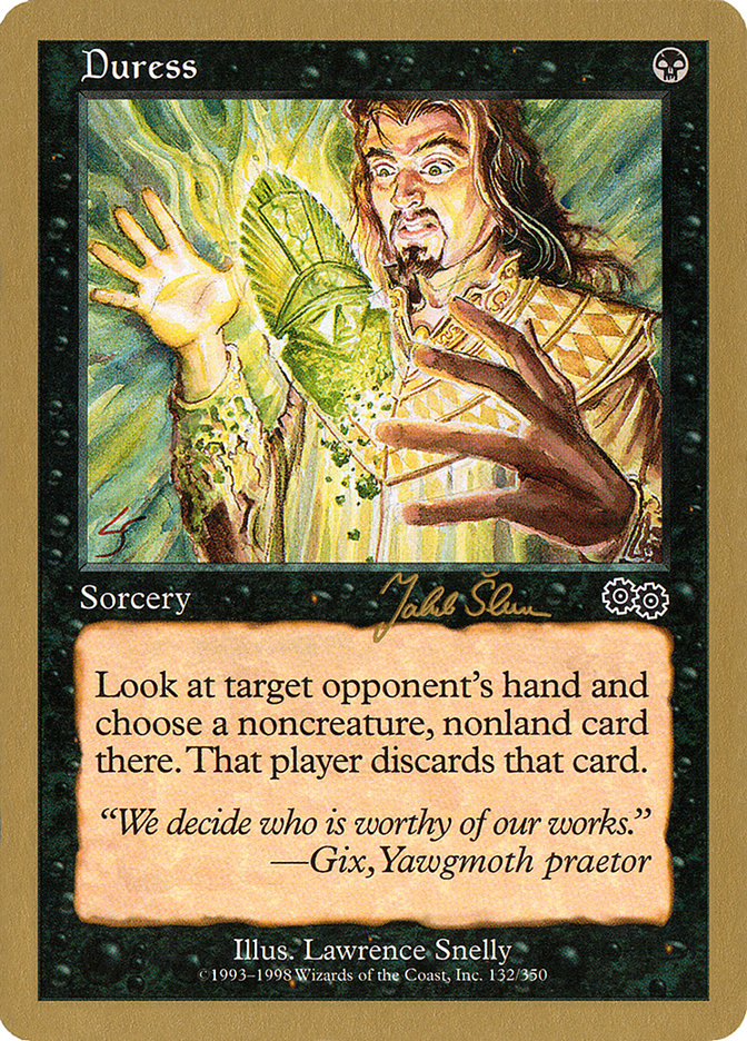 Duress (Jakub Slemr) [World Championship Decks 1999] | Galactic Gamez