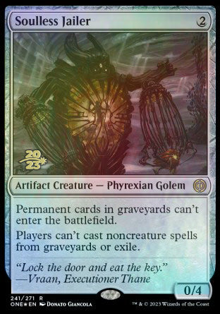 Soulless Jailer [Phyrexia: All Will Be One Prerelease Promos] | Galactic Gamez