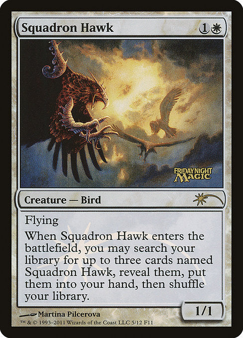 Squadron Hawk [Friday Night Magic 2011] | Galactic Gamez