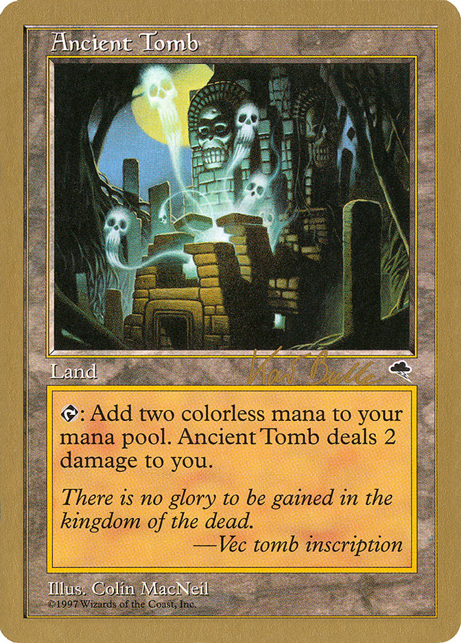 Ancient Tomb (Kai Budde) [World Championship Decks 1999] | Galactic Gamez