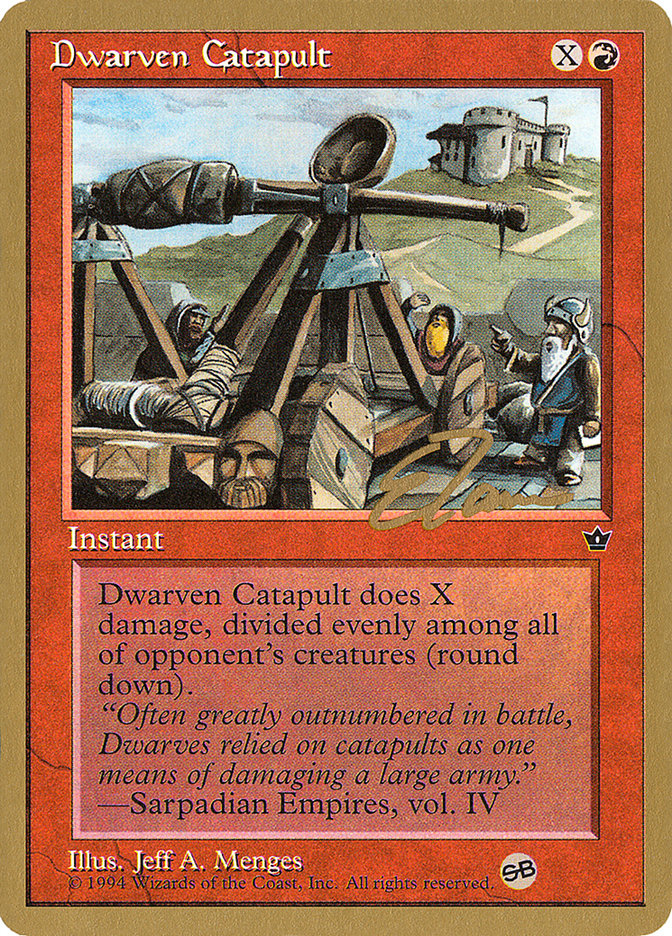 Dwarven Catapult (Eric Tam) (SB) [Pro Tour Collector Set] | Galactic Gamez