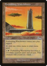 Forbidding Watchtower [Urza's Legacy] | Galactic Gamez