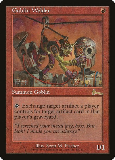 Goblin Welder [Urza's Legacy] | Galactic Gamez