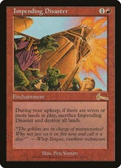 Impending Disaster [Urza's Legacy] | Galactic Gamez