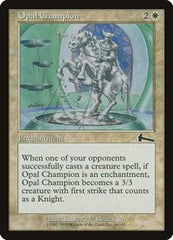Opal Champion [Urza's Legacy] | Galactic Gamez
