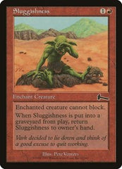 Sluggishness [Urza's Legacy] | Galactic Gamez