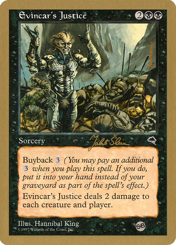 Evincar's Justice (Jakub Slemr) (SB) [World Championship Decks 1999] | Galactic Gamez