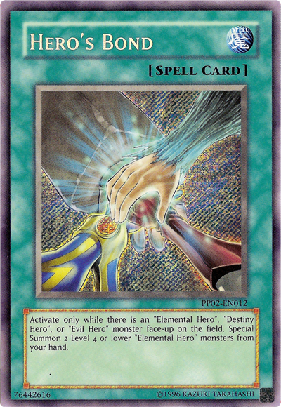 Hero's Bond [PP02-EN012] Secret Rare | Galactic Gamez