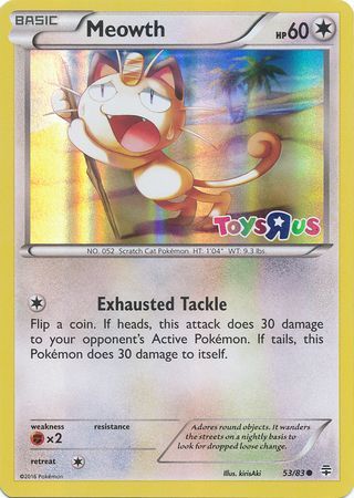 Meowth (53/83) (Toys R Us Promo) [XY: Generations] | Galactic Gamez
