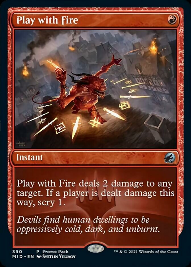 Play with Fire (Promo Pack) [Innistrad: Midnight Hunt Promos] | Galactic Gamez