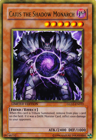 Caius the Shadow Monarch [GLD2-EN033] Ultra Rare | Galactic Gamez