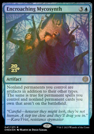 Encroaching Mycosynth [Phyrexia: All Will Be One Prerelease Promos] | Galactic Gamez