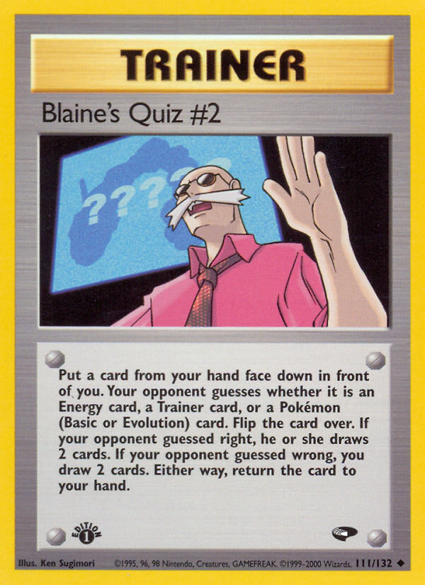 Blaine's Quiz #2 (111/132) [Gym Challenge 1st Edition] | Galactic Gamez