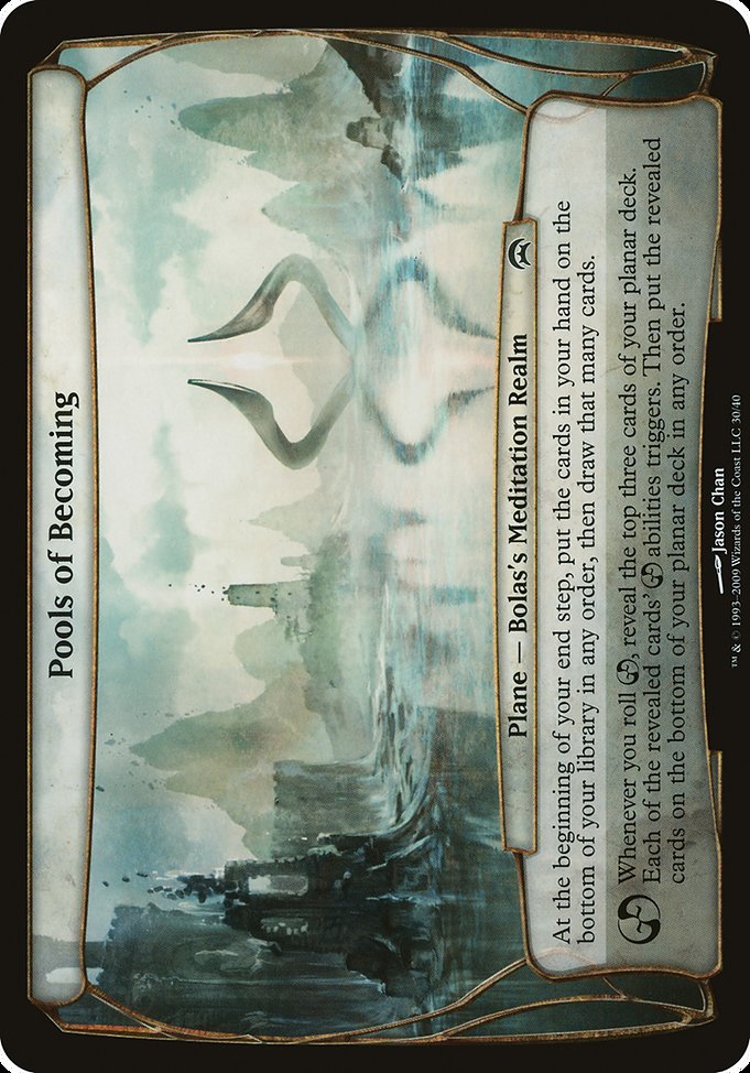 Pools of Becoming [Planechase] | Galactic Gamez