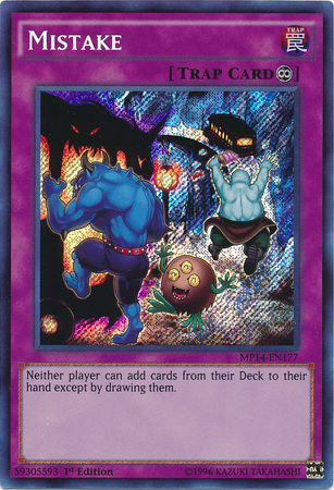 Mistake [MP14-EN177] Secret Rare | Galactic Gamez