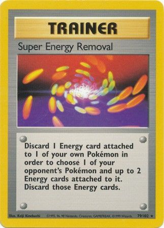 Super Energy Removal (79/102) [Base Set Unlimited] | Galactic Gamez
