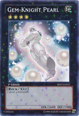 Gem-Knight Pearl [BP01-EN031] Starfoil Rare | Galactic Gamez