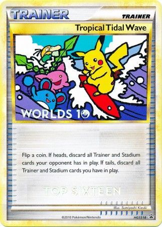 Tropical Tidal Wave (HGSS18) (Top 16) [HeartGold & SoulSilver: Black Star Promos] | Galactic Gamez