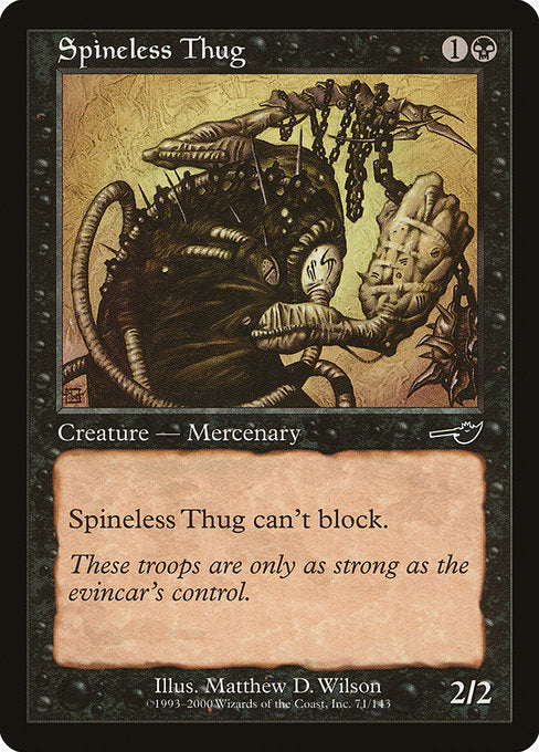 Spineless Thug [Nemesis] | Galactic Gamez
