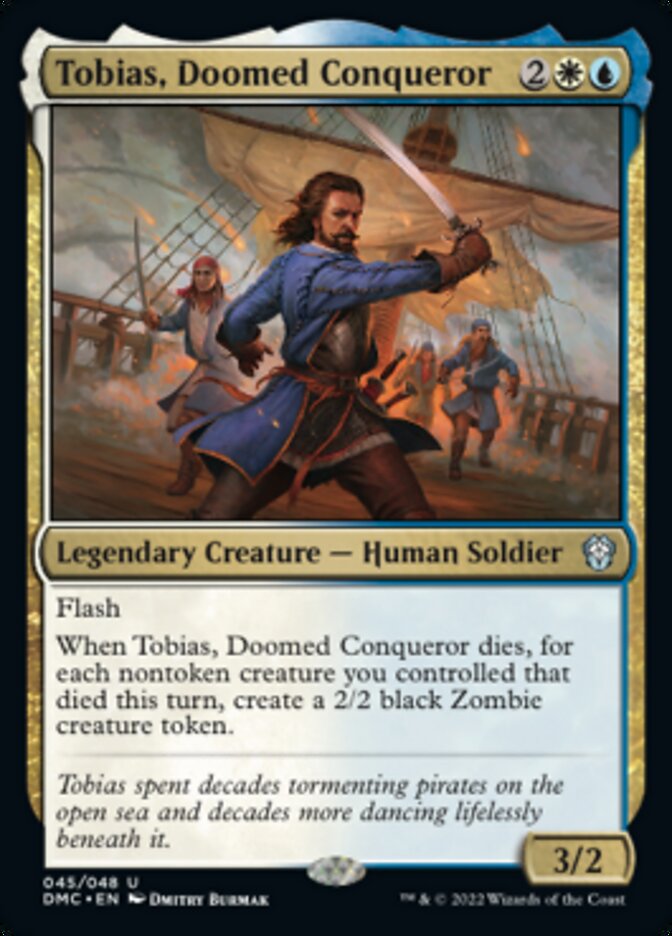Tobias, Doomed Conqueror [Dominaria United Commander] | Galactic Gamez