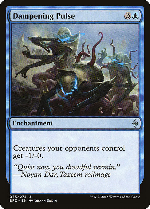 Dampening Pulse [Battle for Zendikar] | Galactic Gamez