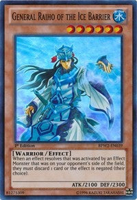 General Raiho of the Ice Barrier [BPW2-EN039] Super Rare | Galactic Gamez