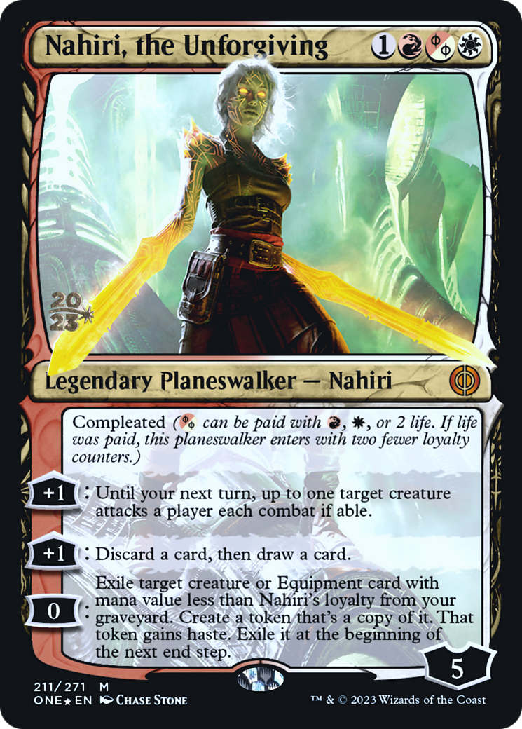 Nahiri, the Unforgiving [Phyrexia: All Will Be One Prerelease Promos] | Galactic Gamez