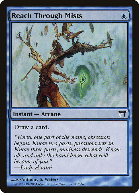 Reach Through Mists [Champions of Kamigawa] | Galactic Gamez