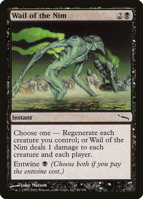 Wail of the Nim [Mirrodin] | Galactic Gamez