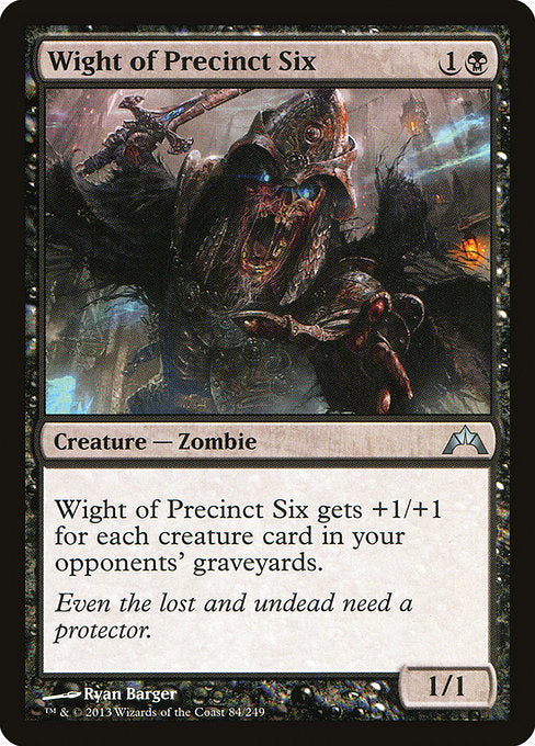 Wight of Precinct Six [Gatecrash] | Galactic Gamez