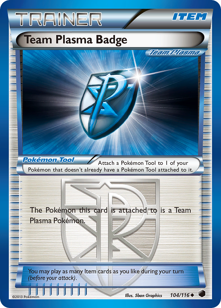 Team Plasma Badge (104/116) [Black & White: Plasma Freeze] | Galactic Gamez