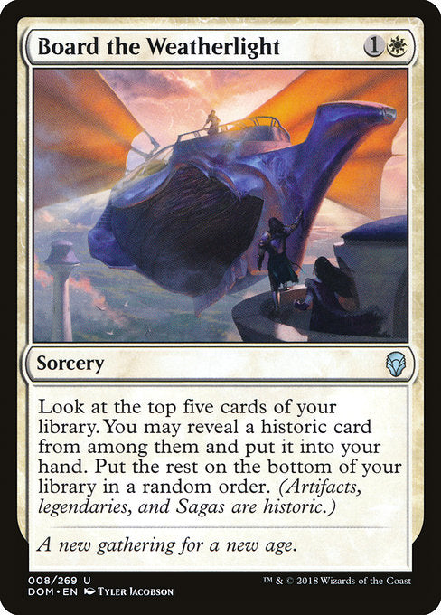 Board the Weatherlight [Dominaria] | Galactic Gamez