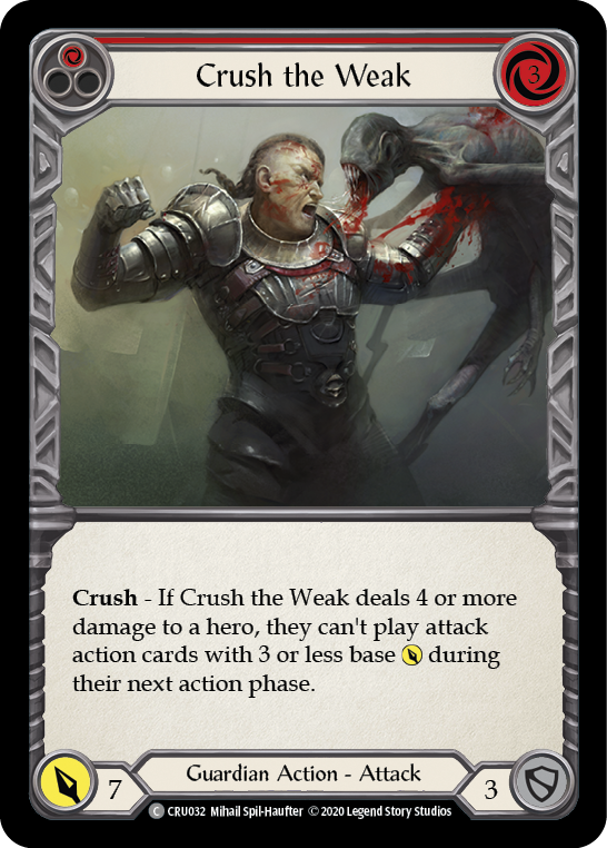 Crush the Weak (Red) [CRU032] 1st Edition Normal | Galactic Gamez