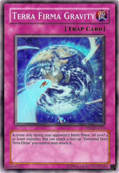 Terra Firma Gravity [PP02-EN013] Super Rare | Galactic Gamez