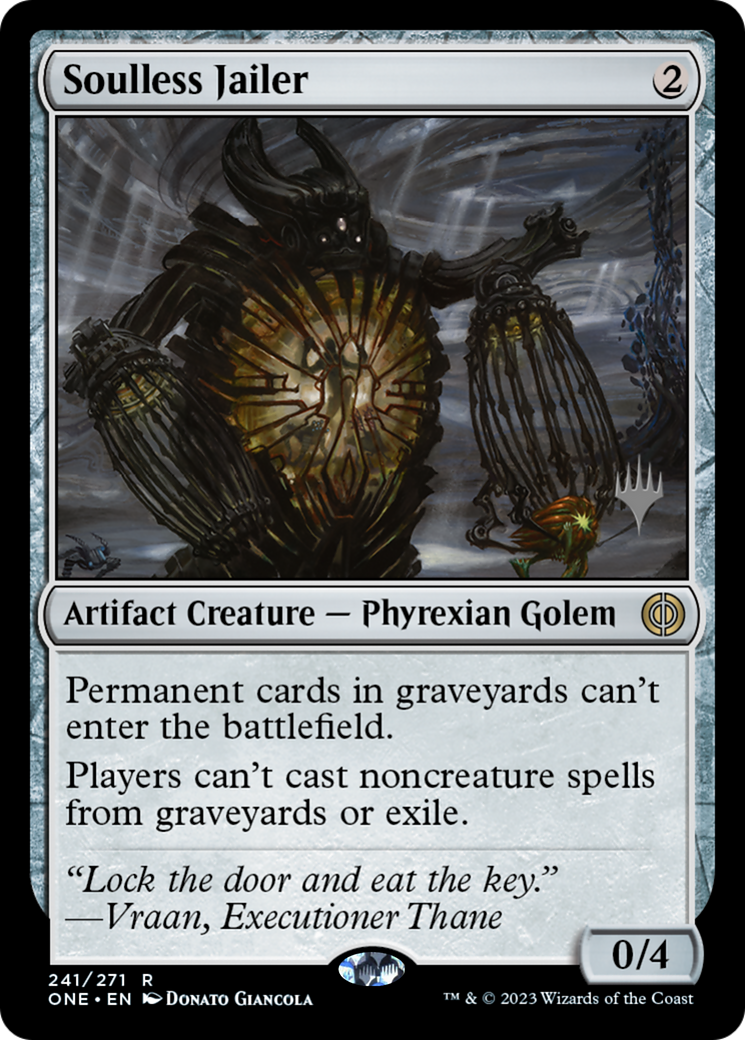 Soulless Jailer (Promo Pack) [Phyrexia: All Will Be One Promos] | Galactic Gamez