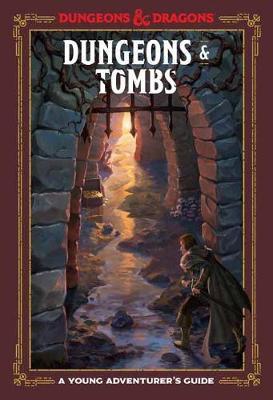 Dungeons and Tombs : A Young Adventurer's Guide | Galactic Gamez