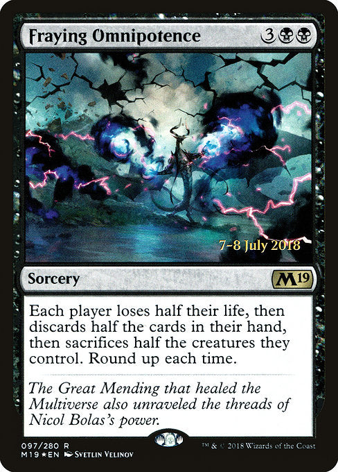 Fraying Omnipotence [Core Set 2019 Promos] | Galactic Gamez