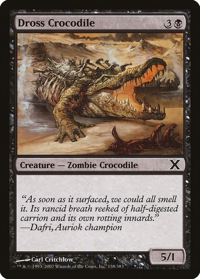 Dross Crocodile [Tenth Edition] | Galactic Gamez
