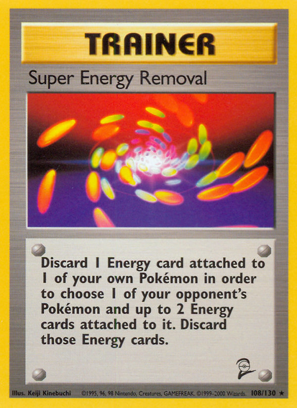 Super Energy Removal (108/130) [Base Set 2] | Galactic Gamez