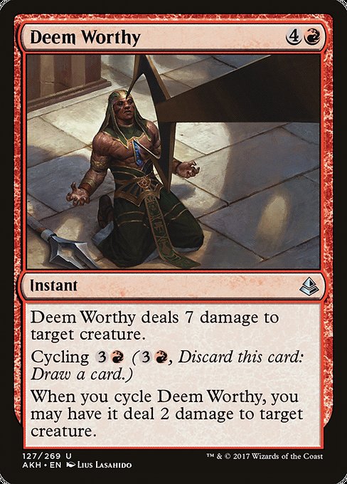 Deem Worthy [Amonkhet] | Galactic Gamez