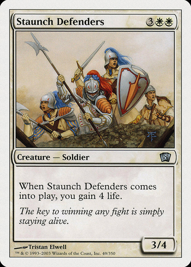 Staunch Defenders [Eighth Edition] | Galactic Gamez