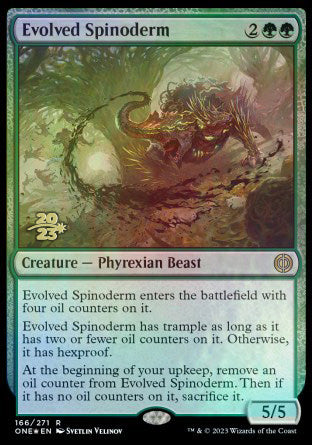 Evolved Spinoderm [Phyrexia: All Will Be One Prerelease Promos] | Galactic Gamez